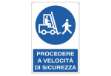 Immagine di Cartello segnalatore - 50x70 cm - PROCEDERE A VELOCITA' DI SICUREZZA - alluminio - Cartelli Segnalat