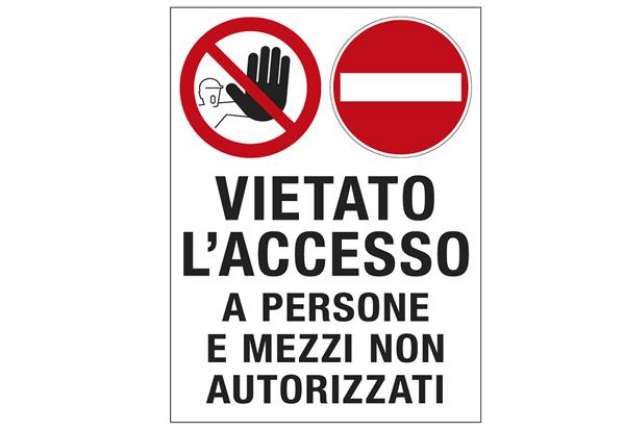 Immagine di Cartello segnalatore - 50x67 cm - VIETATO L'ACCESSO A PERSONE E MEZZI NON AUTORIZZATI - polionda - C